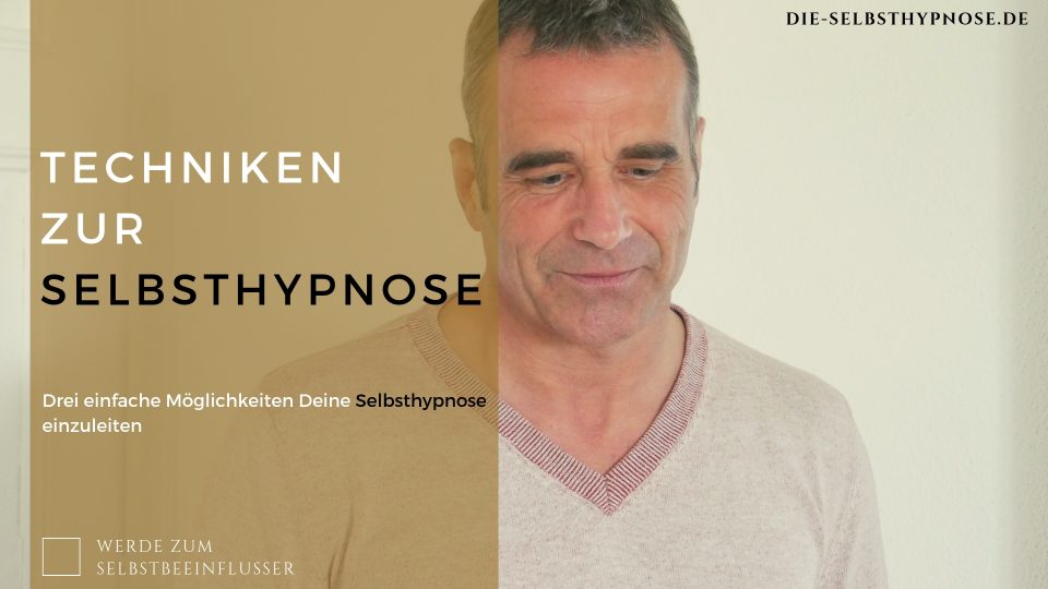 Techniken zur Selbsthypnose